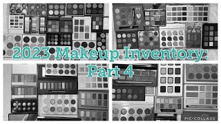 2023 Makeup Inventory: Part 4