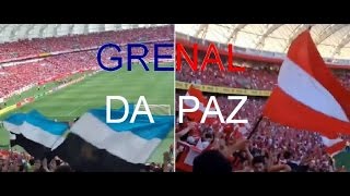 Grenal da Paz - Inter 0 x 0 Grêmio - Festa das Torcidas