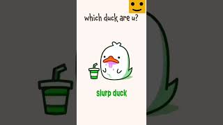 Which duck are U!!! #funnyvideo #fypシ゚viral #weird