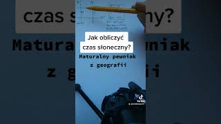 GEO. Jak obliczyć czas słoneczny?