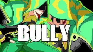 BBCF2 MY GIRLFRIEND IS A BULLY