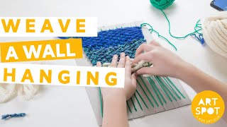 Weave a Wall Hanging (Easy Project for Kids!)