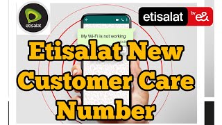 Etisalat Customer Care WhatsApp Number |  Get instant assistance