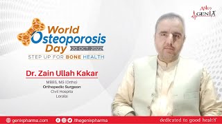 Dr. Zain Ullah Kakar | World Osteoporosis Day 2022!