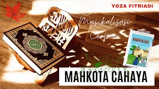 Mahkota Cahaya, Sebuah Musikalisasi Cerpen Para Pejuang Al-Qur'an