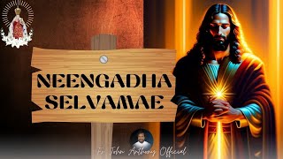 NEENGADHA SELVAMAE | FR JOHN ANTHONY | RAJESH KRISHNAN | SADHU KOKILA | TRIBUTE TO ST MOTHER TERESA