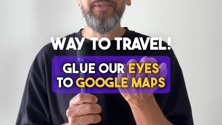 Eyes on the Map, Not on the World - Funny How Travelers Today Are Missing Everything Around Them