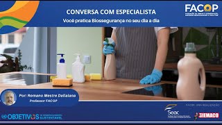 Conversa com Especialista - Você pratica Biossegurança no seu dia a dia