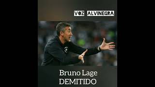 Bruno Lage Demitido, não é mais técnico do Botafogo