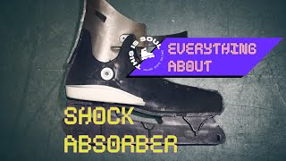 EVERYTHING ABOUT SHOCK ABSORBER