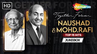 Best of Naushad & Mohd Rafi | Romantic Songs | Classic Old Hindi Songs | Non-Stop Video Jukebox