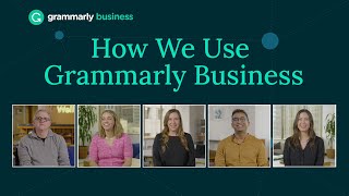 How Grammarly's Teams Use Grammarly Business