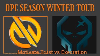 Motivate.Trust Gaming vs Execration || SEA DPC Div 1|| Full series highlights