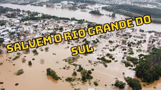 SOS Enchente no Rio Grande do Sul, Vamos Ajudar