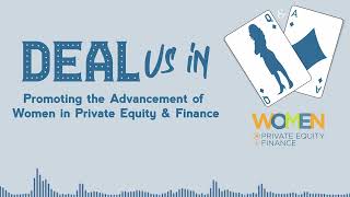 Deal Us In Podcast: Private Markets, Diversity and Impact Investing, Beata Kirr of The Copia Group