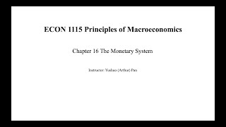 Chapter 16 The Monetary System