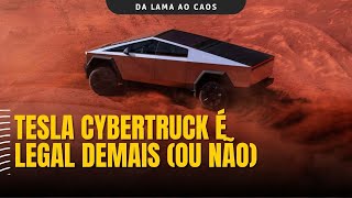 ANALISANDO O CYBERTRUCK DA TESLA E NOVIDADES SOBRE O SERTÕES 2024 - DA LAMA AO CAOS #DLC36