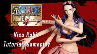 [OPPW4] Nico Robin Tutorial/Gameplay: I'll B*tch Slap You Silly! x 2 (Detail in Description)