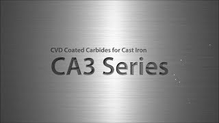 New CVD for Cast Iron CA3 Series