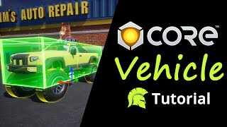 Vehicle Tutorial - Learn How To Add Cars, Trucks & More Into Your Core Games