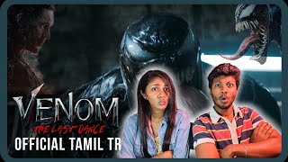 VENOM THE LAST DANCE - Reaction | OFFICIAL TAMIL TRAILER | Marvel | ODY