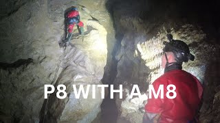 P8 with a M8 Derbyshire caving at its best!