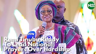 Remi Tinubu Ready To Lead National Prayers Over Hardship in Nigeria | NaijaNews TV