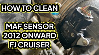 HOW TO CLEAN A MAF SENSOR ON A FJ CRUISER 2012 ONWARDS