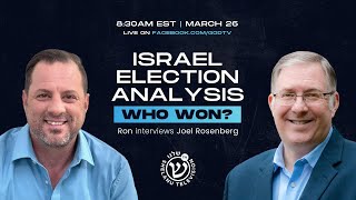 Ron Cantor talks with Joel Rosenberg about the Israeli election