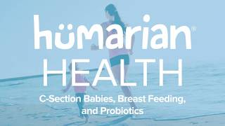 HHP - C-Sections, Breast Feeding & Probiotics