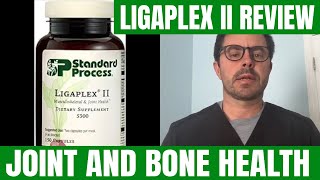 Ligaplex II Review by Standard Process - Joint and Bone Health Supplement - Dr. Bell Health