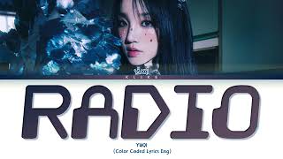 [LYRICS] YUQI (우기) 'Radio (Dum-Dum)' || Color Coded Lyrics