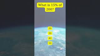 What is 15% of 200? #trivia #smarttrivia #maths #riddles #didyouknowspace #english