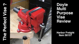 Doyle Multi-Purpose Bench Vise Review (Harbor Freight)