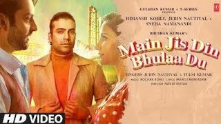 Main Jis Din Bhulaa Du (Audio) Song :Rochak Kohli Jubin Nautiyal Tulsi Kumar Manoj M H K S