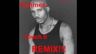 Busta Rhymes feat. DMX - Touch it [DMX VERSION]