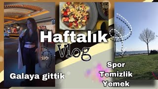 HAFTALIK VLOG | GALAYA GİTTİK |BOLCA TEMİZLİK BAYRAM HAZIRLIĞI