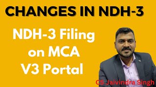 Changes in NDH-3 II NDH-3 filing on MCA V3 Portal II MCA NEW V3 Portal