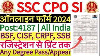 SSC CPO Online Form 2024 Kaise Bhare | How to fill SSC CPO Online Form 2024 | SSC CPO CAPF Form 2024