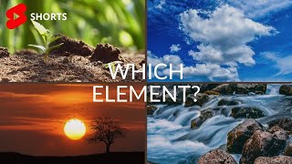 What Does Your Choice of Element Reveal? | 4 Elements: Earth · Air · Fire · Water | #shorts