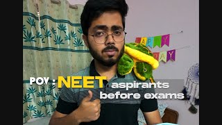 Every NEET aspirant before exams #neet2024 #neet