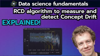 How to Detect and Measure Concept Drift? RCD Algorithm Explained | Data Science Fundamentals