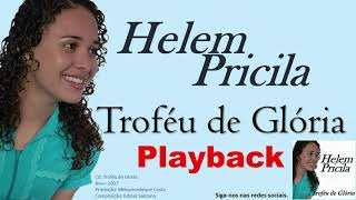 HELEM PRICILA -TROFEU DE GLÓRIA PLAY BACK