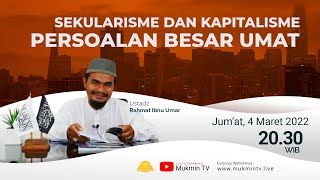 SEKULARISME DAN KAPITALISME PERSOALAN BESAR UMAT