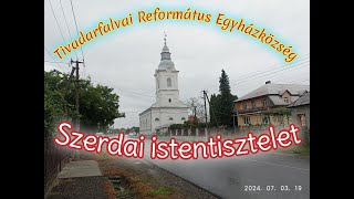 244. Szerdai istentisztelet 2024.07.03.