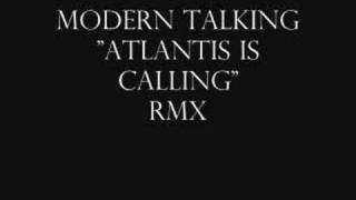 Modern Talking - Atlantis Is Calling (ultimix rmx)