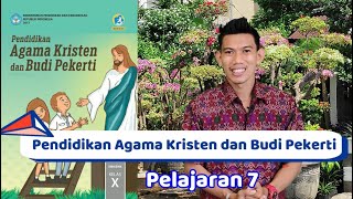 pendidikan agama kristen dan budi pekerti kelas x pelajaran 7