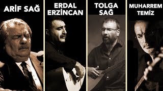 Arif Sağ, Erdal Erzincan, Tolga Sağ, Muharrem Temiz | Ben Gidersem Sazım Sen Kal Dünyada