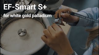 NEW EF-Smart S+ for white gold palladium