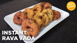 Instant Rava Vada Recipe | Crispy Rava Vada | Sooji Vada